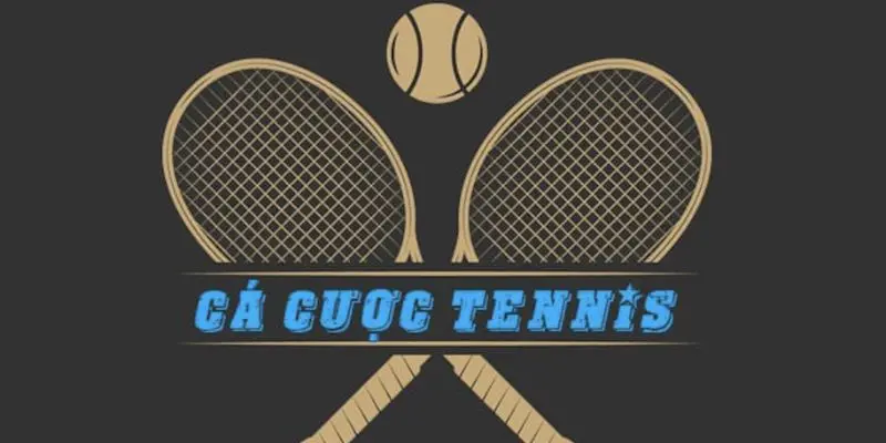 Loại cá cược Tennis phổ biến 